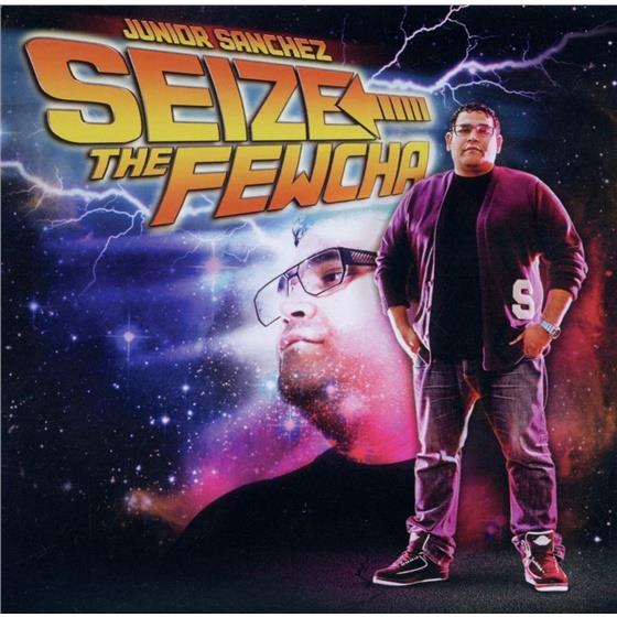 Junior Sanchez - Seize The Fewcha