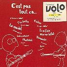 Volo - C'est Pas Tout Ca 2 CDs