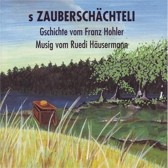 Franz Hohler - S'Zauberschächteli