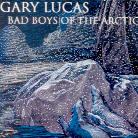 Gary Lucas - Bad Boys
