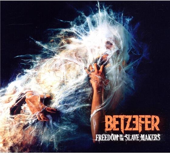 Betzefer - Freedom To The Slave Make Digipack