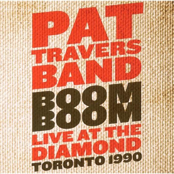 Pat Travers - Boom Boom Nouvelle Edition