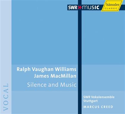 Creed Marcus / Swr Vokalensemble Stuttg. & Macmillan / Vaughan Williams - Silence And Music (SACD)