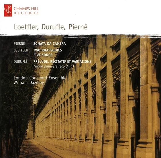 Dazeley William/London Conchord Ensemble & Loeffler / Duruflé / Pierné - Sonata Da Camera / Two Rhapsodies