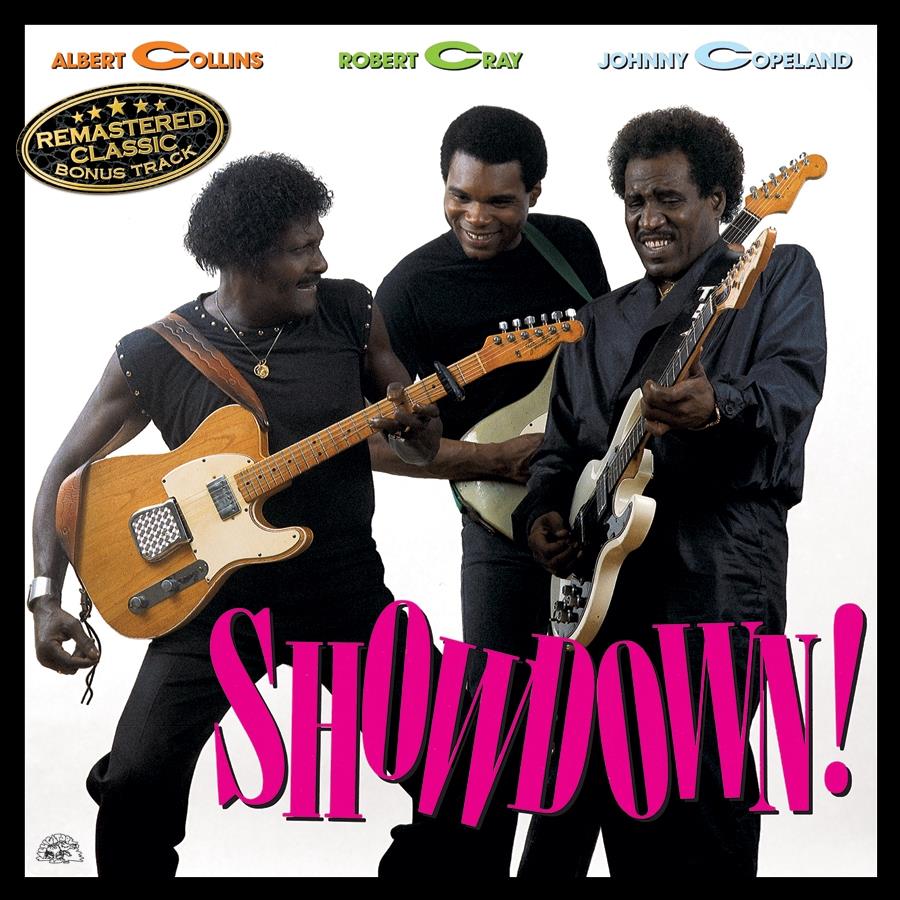 Albert Collins, Robert Cray & Johnny Copeland - Showdown New Edition