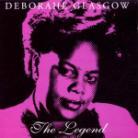 Deborahe Glasgow - Legend