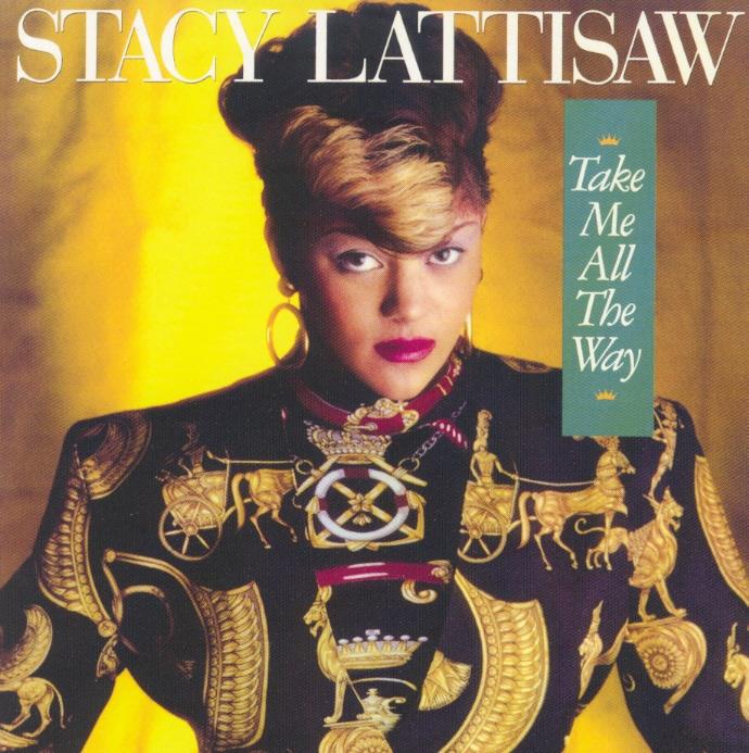 Stacy Lattisaw - Take Me All The Way
