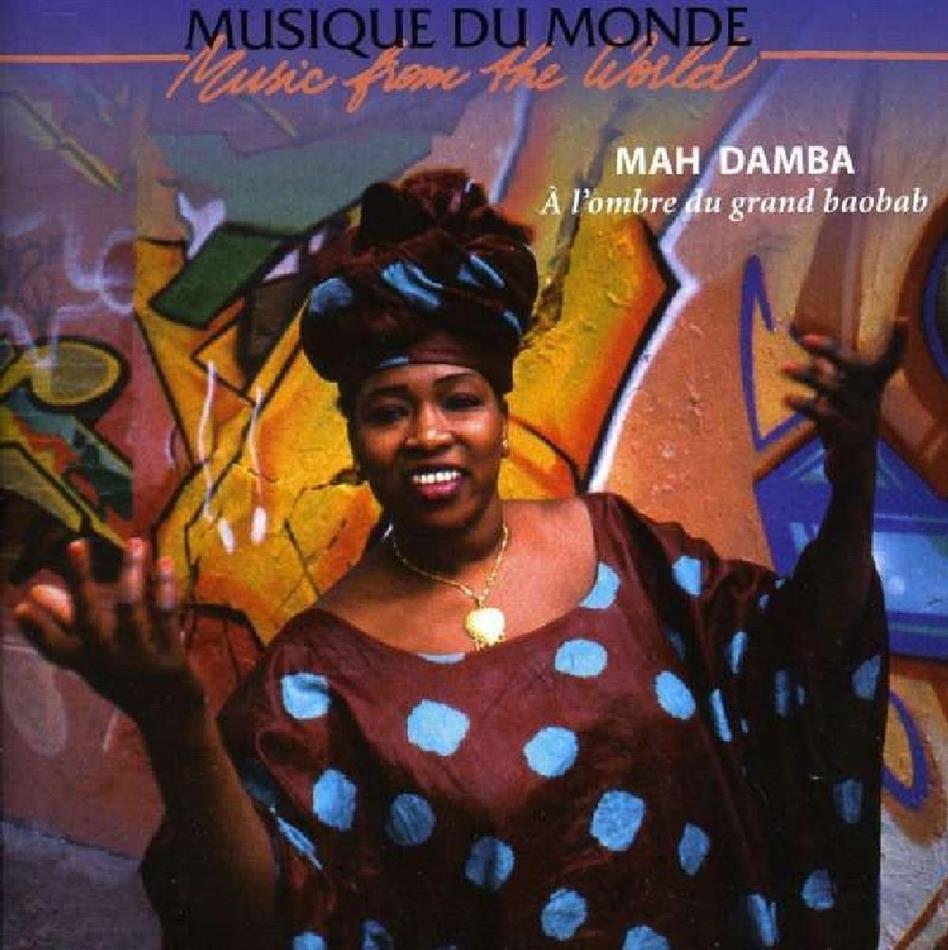 Mah Damba - A L'ombre Du Grand Baobab