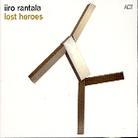Iiro Rantala - Lost Heroes