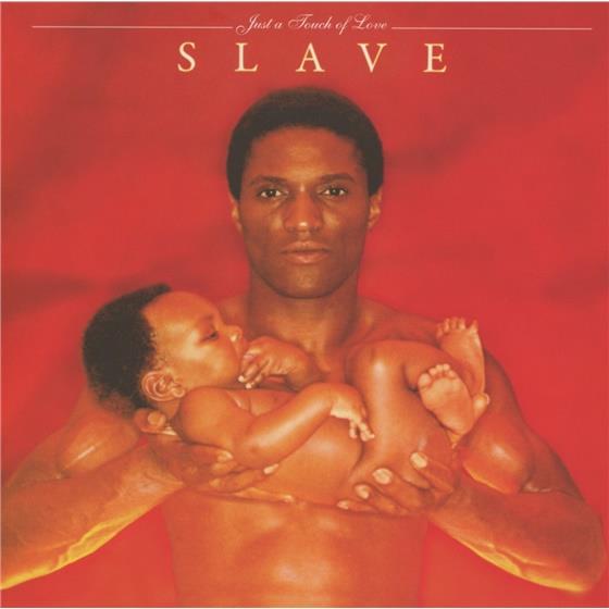 Slave - Just A Touch Of Love