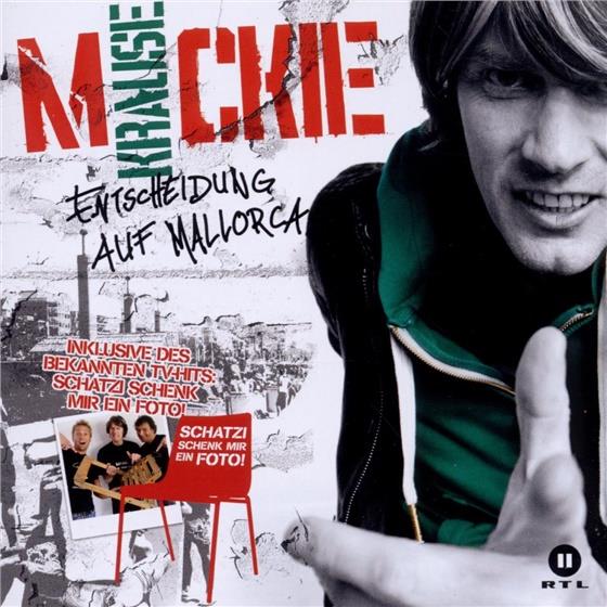 Mickie Krause - Entscheidung Auf Mallorca - 2011