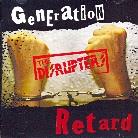 The Disrupters - Genertion Retard