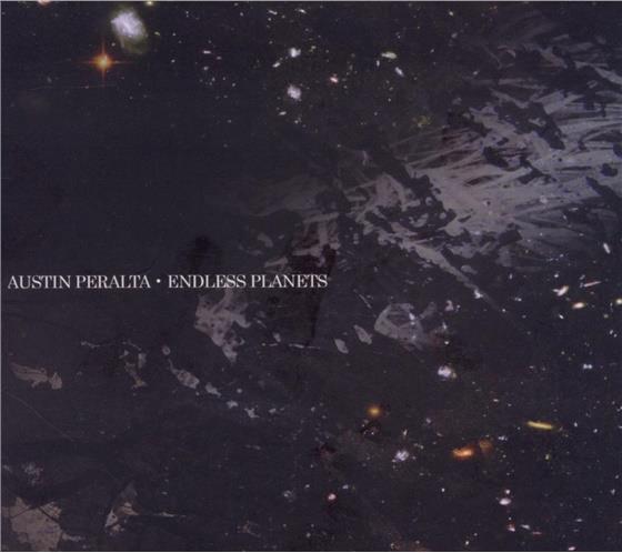 Austin Peralta - Endless Planets - Digipack