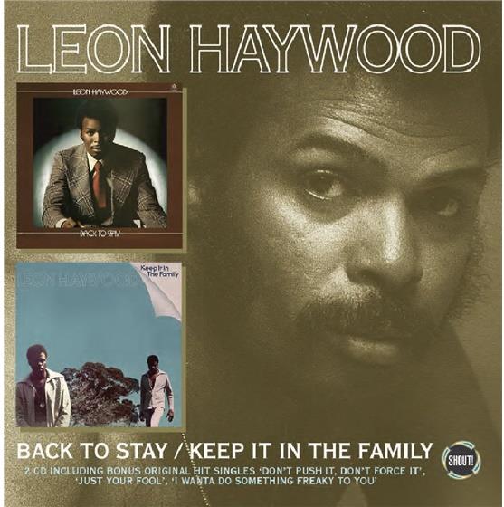 Leon Haywood - Keep It In The Family/Back To Stay 2 CD