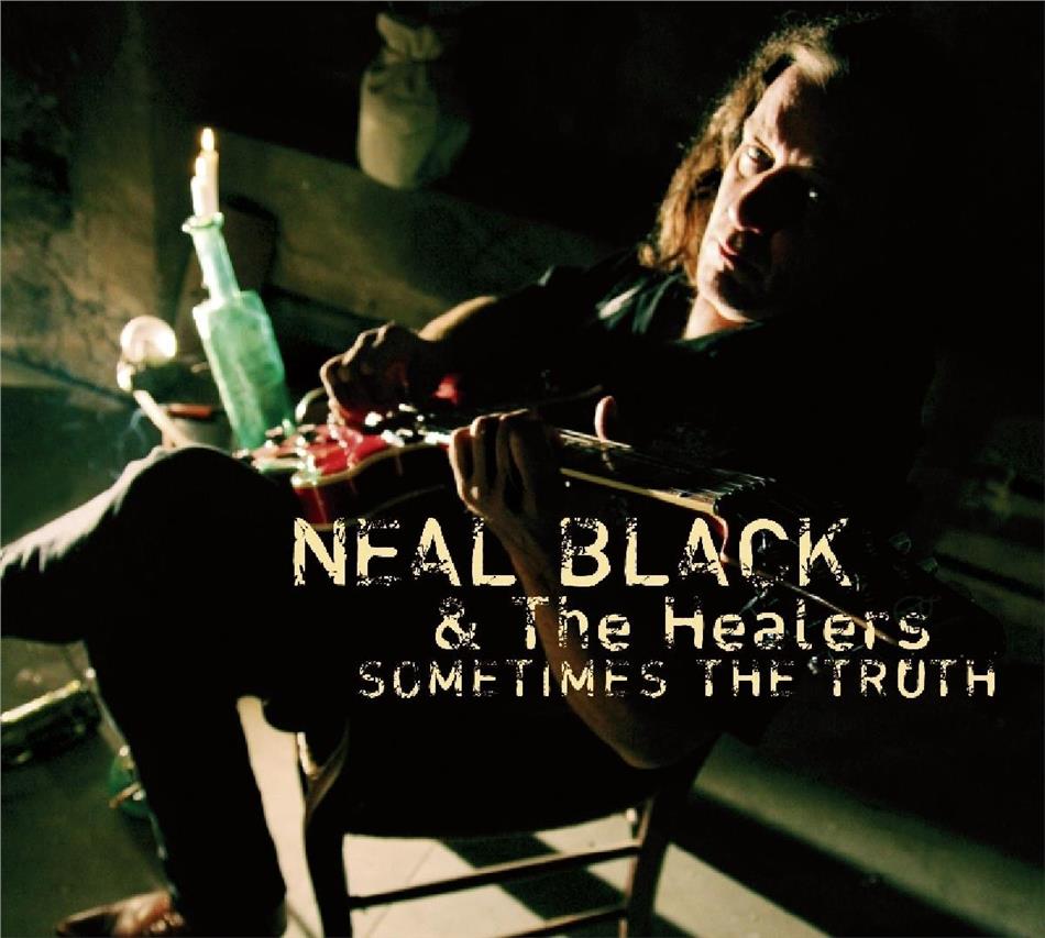 Neal Black & Healers - Sometimes The Truth - Enhanced