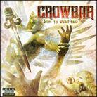 Crowbar - Sever The Wicked Hand