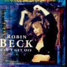 Robin Beck - Can't Get Off