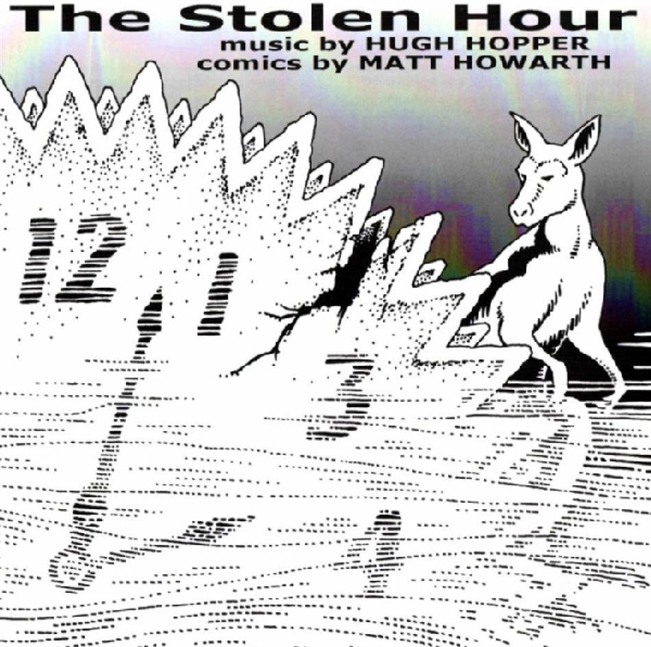 Hugh Hopper - Stolen Hour