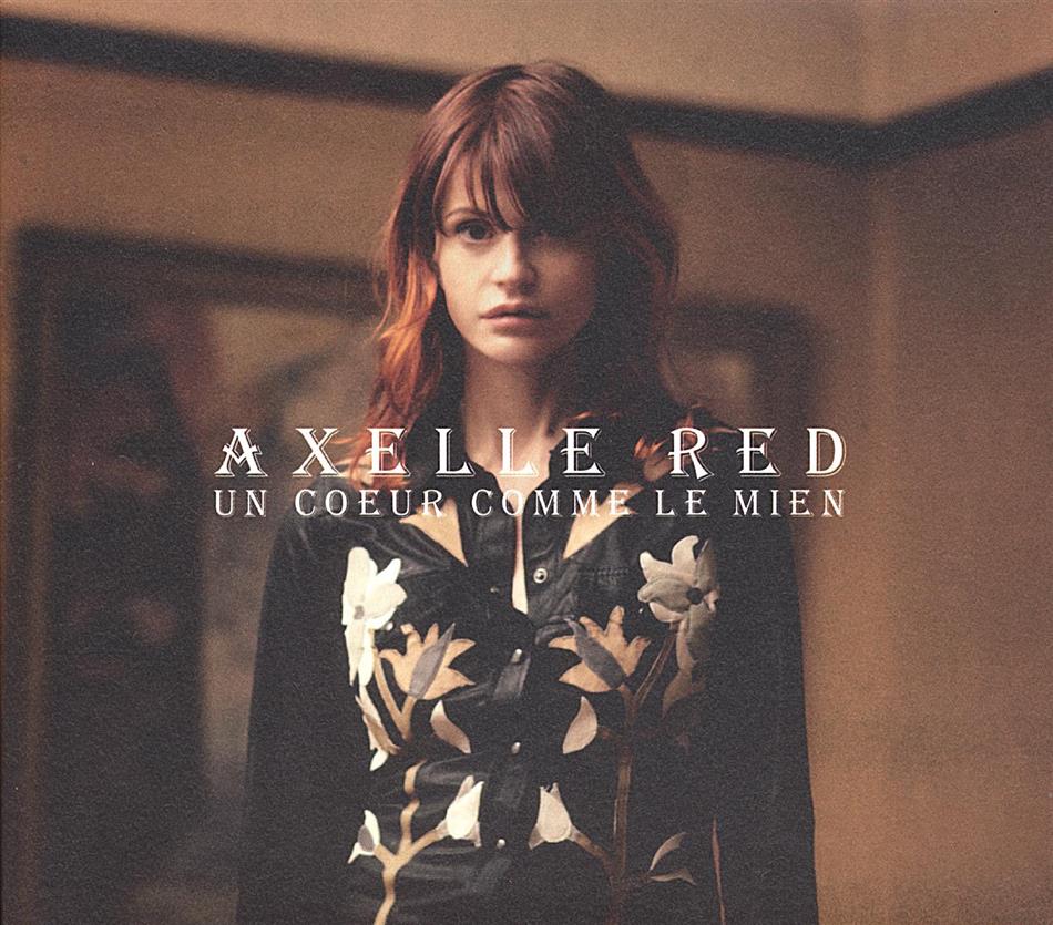 Axelle Red - Un Coeur Comme Le Mien