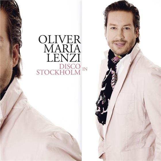 Oliver Maria Lenzi - Disco In Stockholm