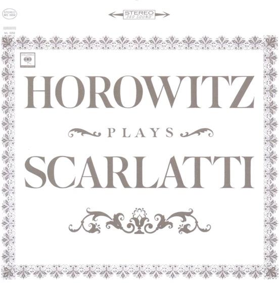 Vladimir Horowitz & Domenico Scarlatti (1685-1757) - Celebrated Scarlatti Recordings