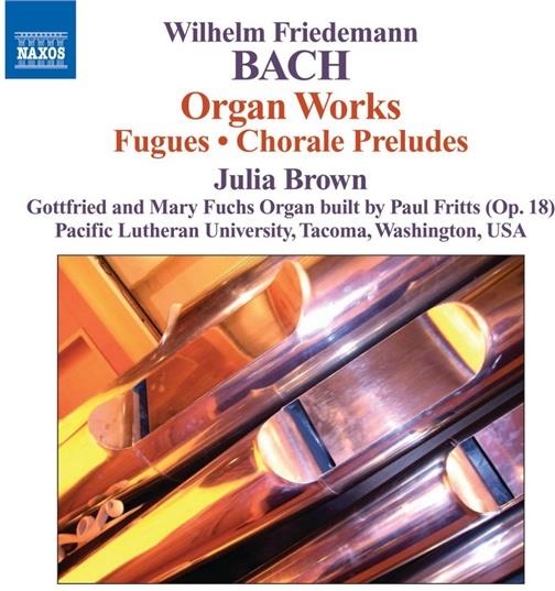Julia Brown & Wilhelm Friedemann Bach (1710 - 1784) - Orgelwerke (Pacific Luteran Univ.Tacoma)
