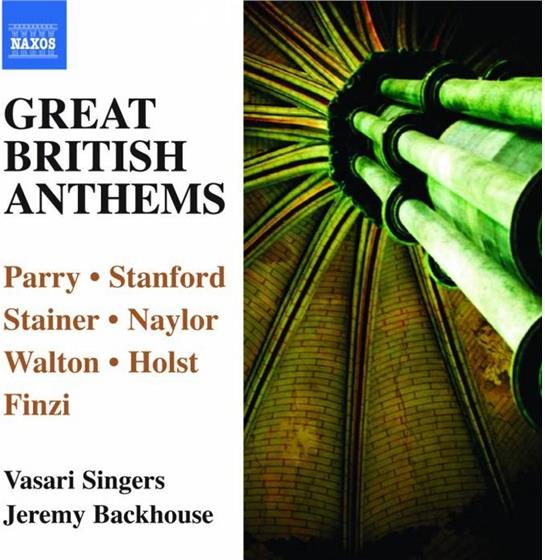 Backhouse Jeremy /Filsell/Vasari Singers & --- - Great British Anthems