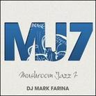 Mark Farina DJ - Mushroom Jazz 7 Digipack