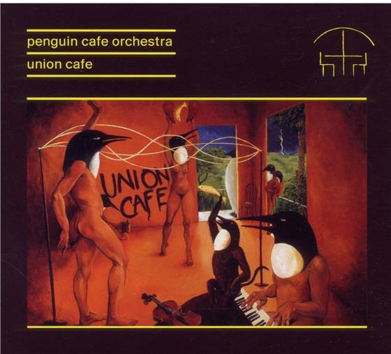 Penguin Cafe Orchestra - Union Cafe Version Remasterisée