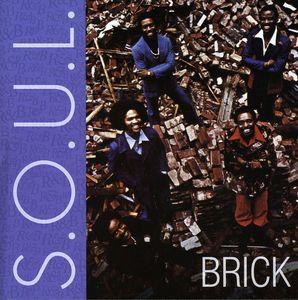 Brick - S.O.U.L.