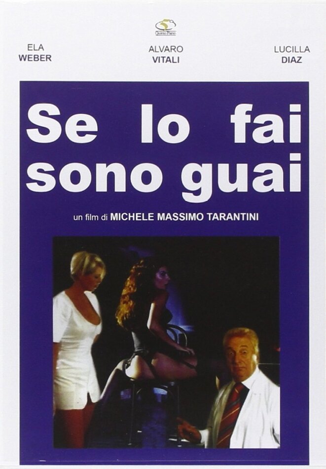 Se lo fai sono guai (2001)