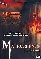 Malevolence (2004)