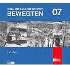 Blick auf Tage, die die Welt bewegten 07 - DVD 7