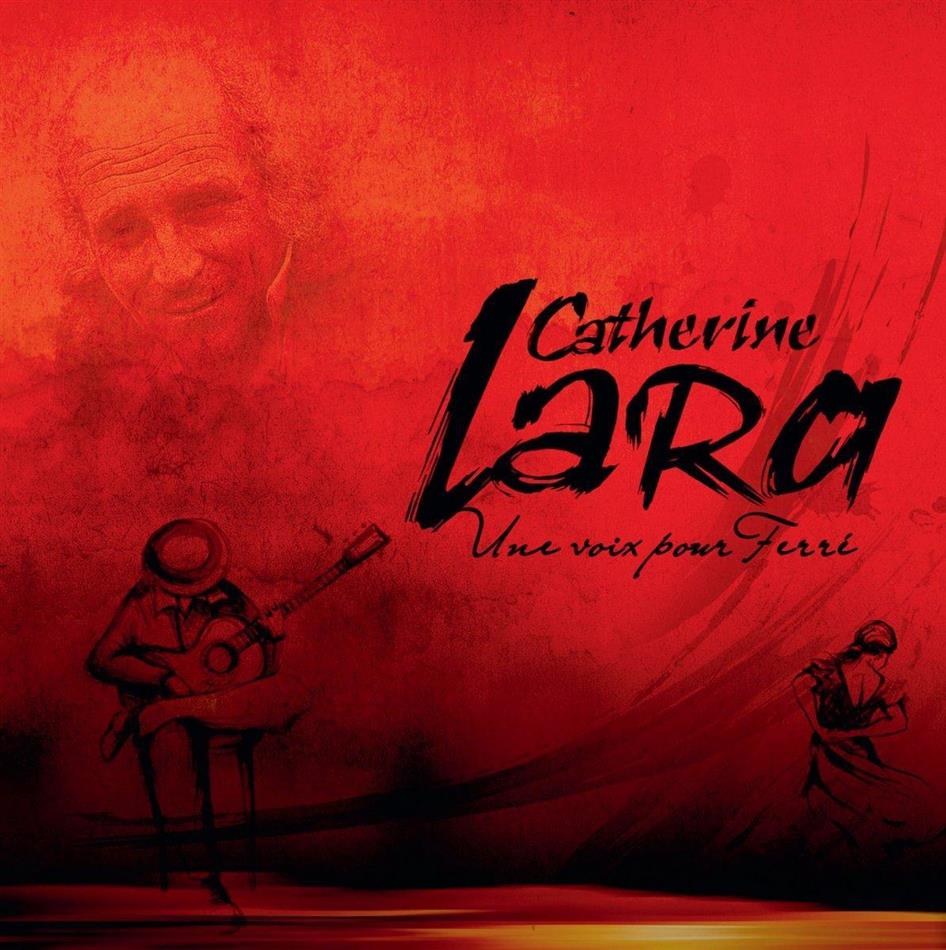 Catherine Lara - Une Voix Pour Ferre