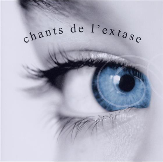 --- & --- - Les Chants De L'extase 2 CDs