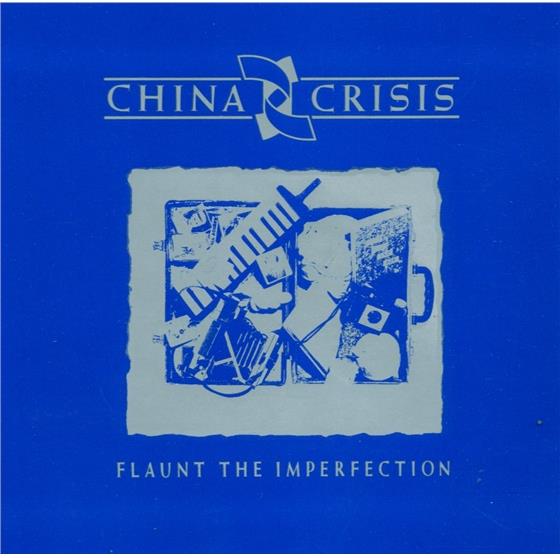 China Crisis - Flaunt The Imperfection