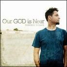 Brenton Brown - Our God Is Near