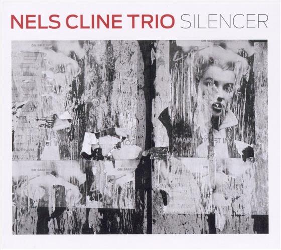 Nels Cline - Silencer - Digipack