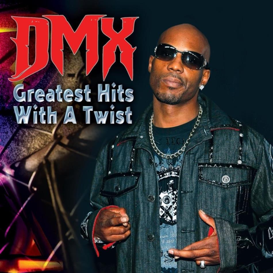 DMX - Greatest Hits With A Twist