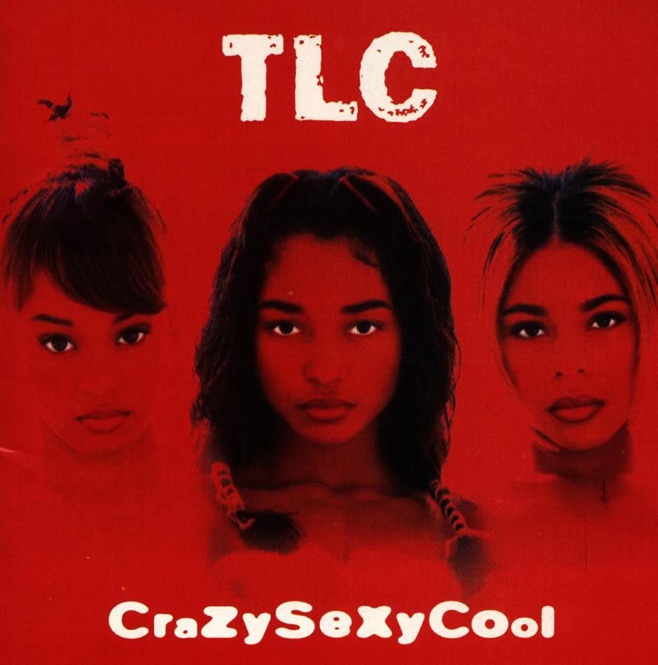 TLC - Crazy Sexy Cool