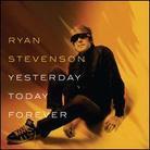 Ryan Stevenson - Yesterday Today Forever - Mini