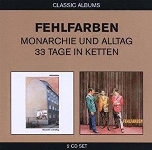 Fehlfarben - Classic Albums - Monarchie Und Alltag/33 Tage In Ketten 2 CDs