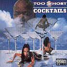 TOO $HORT - Cocktails