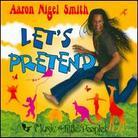 Aaron Smith - Let's Pretend
