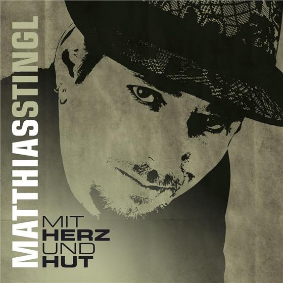 Matthias Stingl - Mit Herz Und Hut