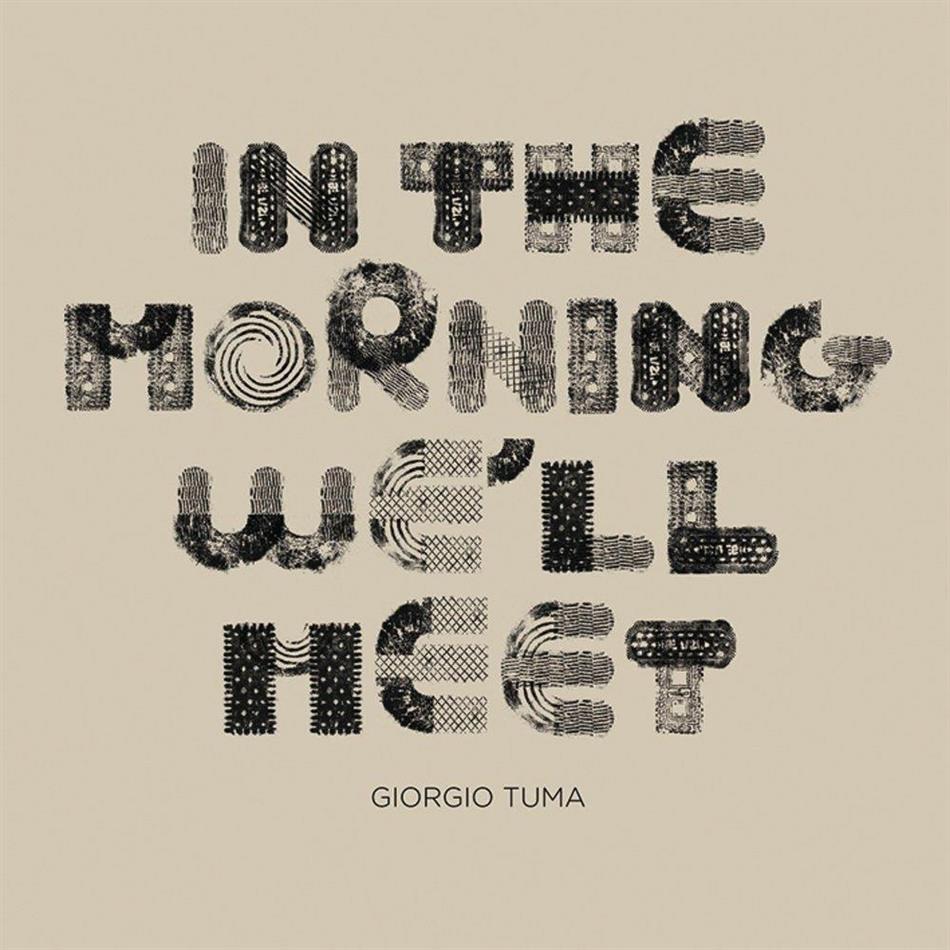 Giorgio Tuma - In The Morning We'll Meet - Papersleeve