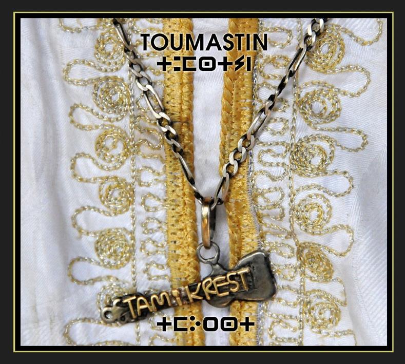 Tamikrest - Tounmastin