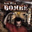 Michel - Bombe Remastered