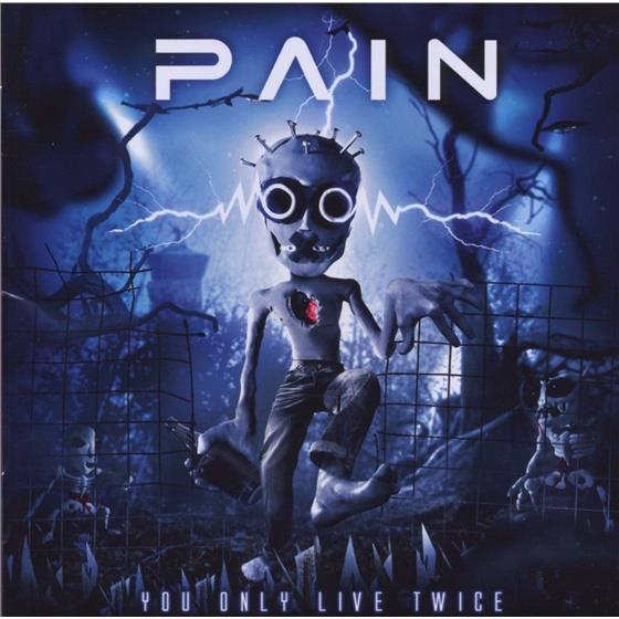 Pain - You Only Live Twice