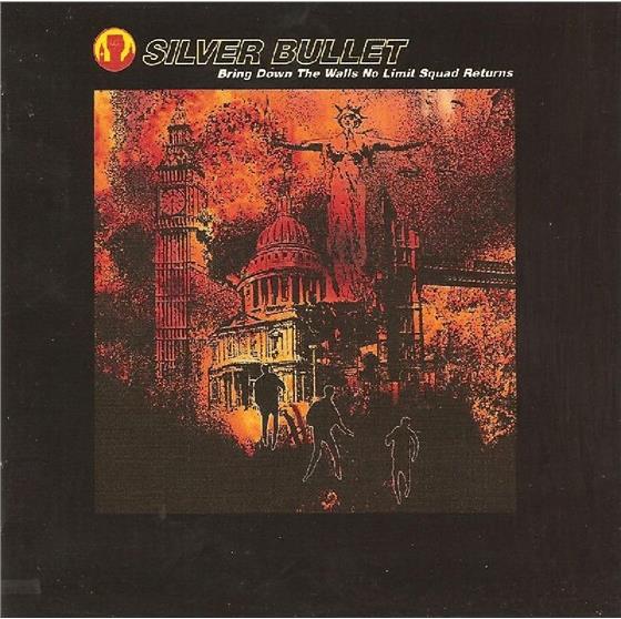 Silver Bullet - Bring Down The Walls No Limit Squad